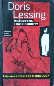 Doris Lessing • Mężczyzna i dwie kobiety [Nobel 2007]