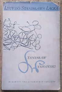 Stanisław Wyspiański • Listy do Stanisława Lacka