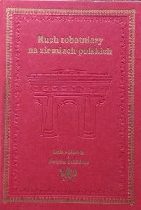 Jerzy Myśliński • Ruch robotniczy na ziemiach polskich 