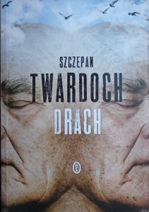Szczepan Twardoch • Drach