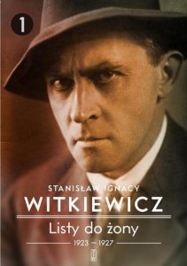 Stanisław Ignacy Witkiewicz • Listy do żony. 1923-1927