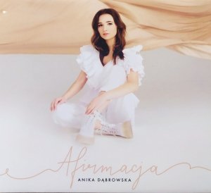 Anika Dąbrowska • Afirmacja • CD