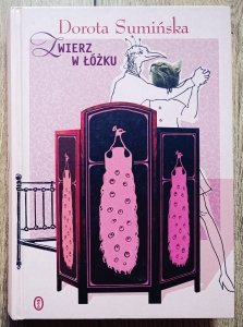 Dorota Sumińska • Zwierz w łóżku