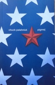Chuck Palahniuk • Pigmej
