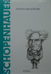Joan Sole • Schopenhauer. Pesymizm staje się filozofią