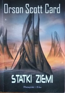 Orson Scott Card • Statki Ziemi