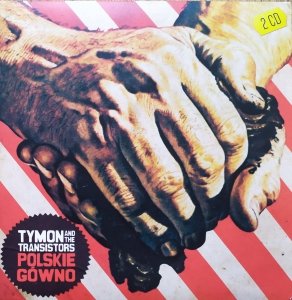 Tymon & The Transistors • Polskie gówno • 2CD