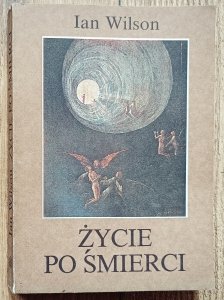 Ian Wilson • Życie po śmierci
