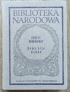 Ernest Hemingway • Komu bije dzwon