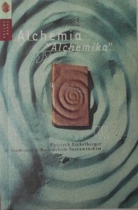 Wojciech Eichelberger • Alchemia Alchemika