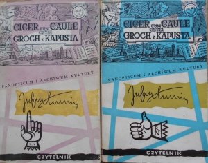 Julian Tuwim • Cicer Cum Caule czyli groch z kapustą seria I i II