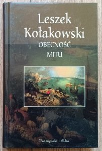 Leszek Kołakowski • Obecność mitu