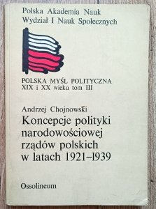 Koncepcje polityki narodowościowej rządów polskich w latach 1921-1939