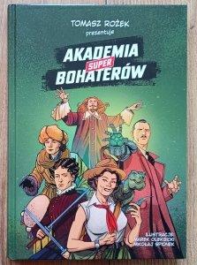 Tomasz Rożek • Akademia Superbohaterów / dedykacja autorska