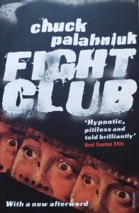 Chuck Palahniuk • Fight Club