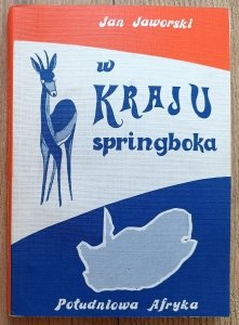 Jan Jaworski • W kraju Springboka. Południowa Afryka