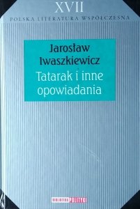  Jarosław Iwaszkiewicz • Tatarak i inne opowiadania
