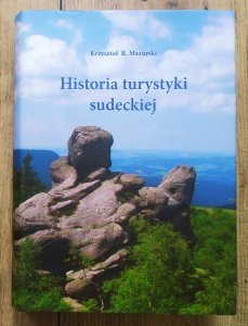 Krzysztof R. Mazurski • Historia turystyki sudeckiej