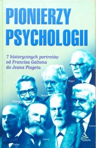 red. Ray Fuller • Pionierzy psychologii. 7 historycznych portretów