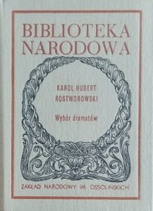 Karol Hubert Rostworowski • Wybór dramatów