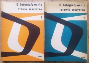 Witold Dederko, Andrzej Pytliński • O fotografowaniu prawie wszystko