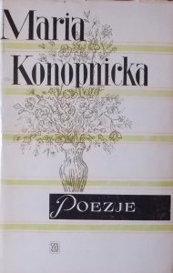Maria Konopnicka • Poezje