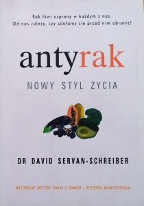 David Servan-Schreiber • Antyrak. Nowy styl życia 