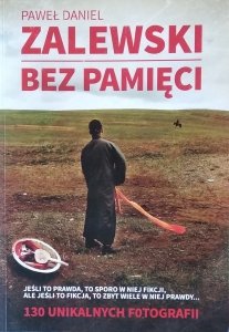 Paweł Daniel Zalewski • Bez pamięci