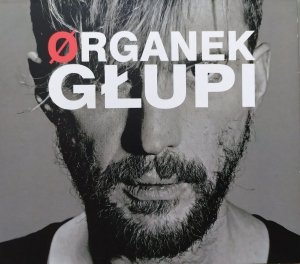 Organek • Głupi • CD