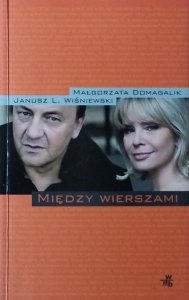 Janusz Leon Wiśniewski • Między wierszami