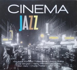 różni wykonawcy • Cinema Jazz • CD [Krzysztof Komeda i inni]