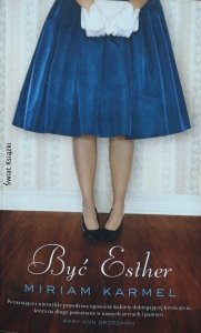 Miriam Karmel • Być Esther