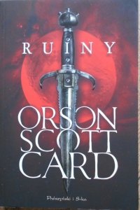 Orson Scott Card • Ruiny