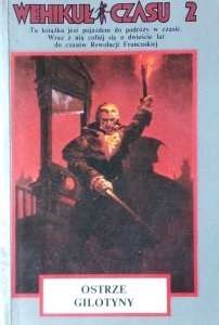 Arthur Byron Cover • Wehikuł Czasu 2. Ostrze Gilotyny