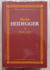 Martin Heidegger • Bycie i czas / seria Biblioteka Współczesnych Filozofów