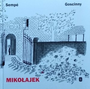 Sempe i Goscinny • Mikołajek 