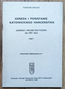 Tadeusz Czylok • Geneza i powstanie katowickiego harcerstwa: Jadwiga i Miłosz Sołtysowie (do 1921 roku)