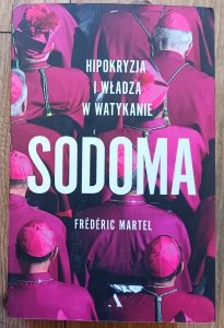 Frederic Martel • Sodoma. Hipokryzja i władza w Watykanie