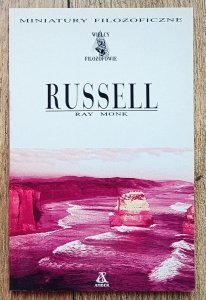Ray Monk • Russell. Matematyka: marzenia senne i koszmary 