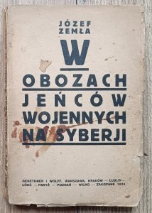 Józef Zemła • W obozach jeńców wojennych na Syberji / 1934