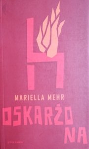 Mariella Mehr • Oskarżona 