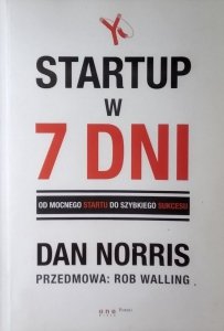 Dan Norris • Startup w 7 dni