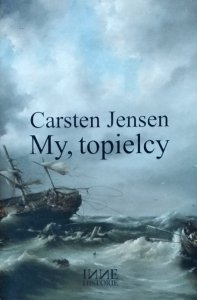 Carsten Jensen • My, topielcy