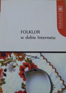 antologia • Folklor w dobie internetu