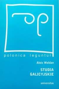 Alois Woldan • Studia galicyjskie