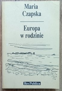Maria Czapska • Europa w rodzinie