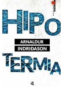 Arnaldur Indridason • Hipotermia 
