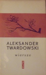 Aleksander Twardowski • Wiersze [Aleksander Stefanowski]