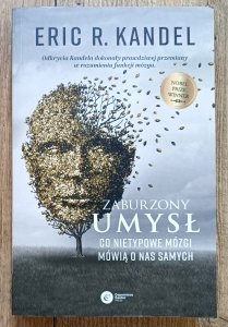 Eric R. Kandel • Zaburzony umysł