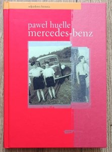 Paweł Huelle • Mercedes-Benz